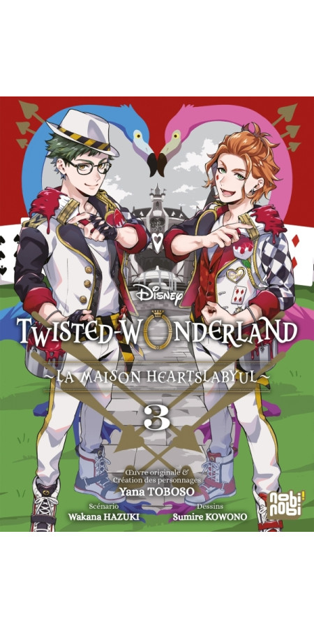 Twisted-Wonderland - La Maison Heartslabyul T03 (VF)