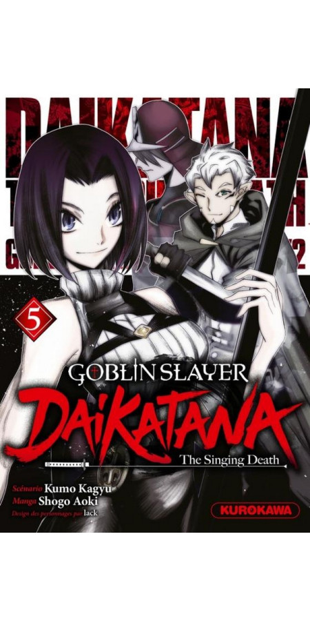 GOBLIN SLAYER DAIKATANA - TOME 5 (VF)