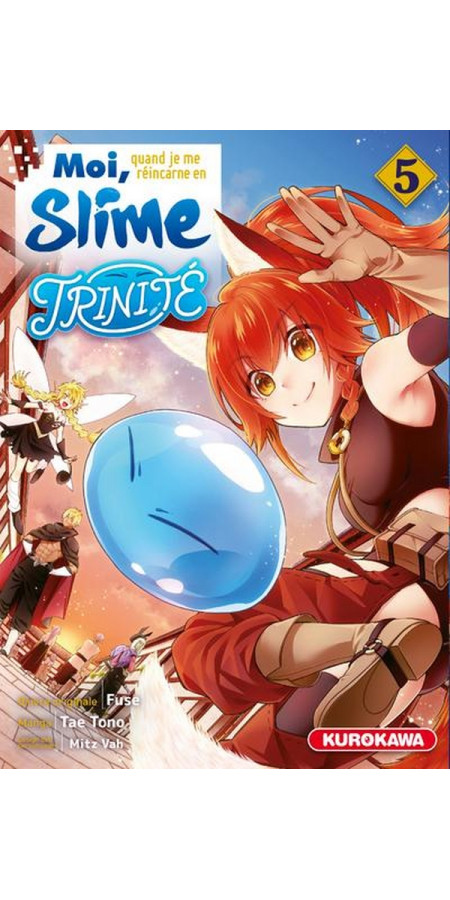 MOI, QUAND JE ME REINCARNE EN SLIME - TRINITE - TOME 5 (VF)