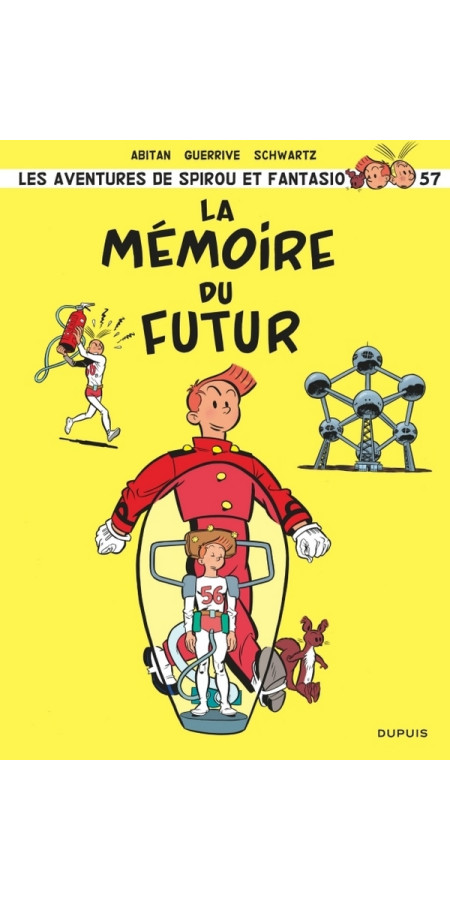 SPIROU ET FANTASIO - TOME 57 - LA MEMOIRE DU FUTUR (VF)