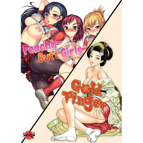 Pack découverte hentai - Peachy-Butt Girls/ Gold Finger (VF)