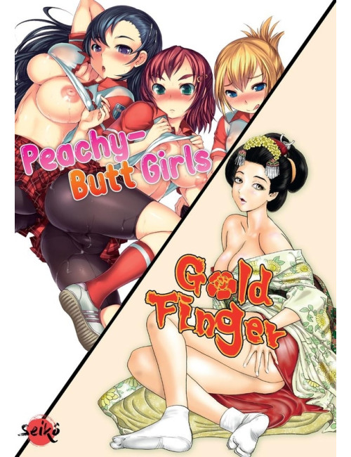 Pack découverte hentai - Peachy-Butt Girls/ Gold Finger (VF)