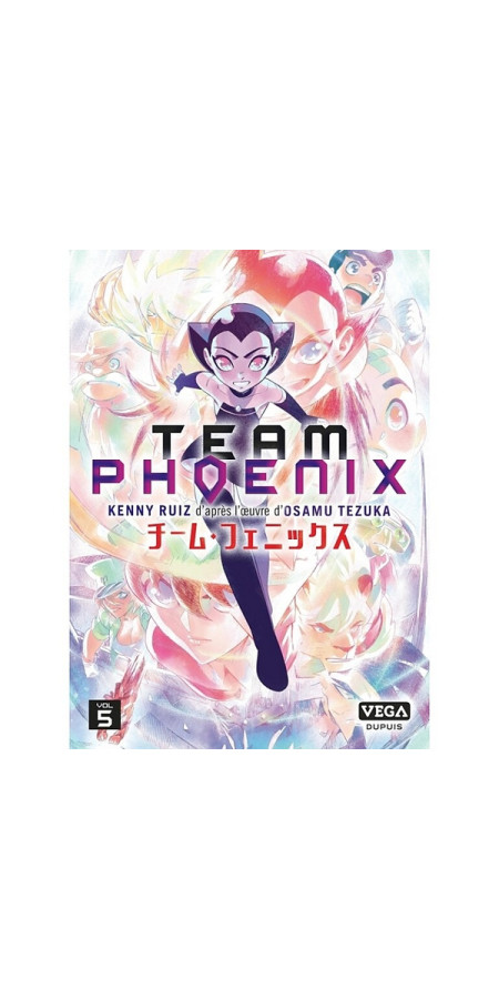 Team Phoenix - Tome 5 Édition Deluxe (VF)