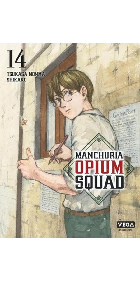 Manchuria Opium Squad Tome 14 (VF)