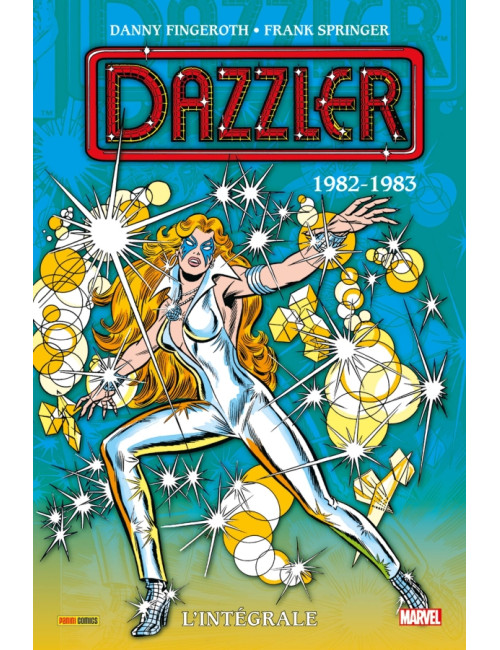 Dazzler : L'intégrale 1982-1983 (T02) (VF)