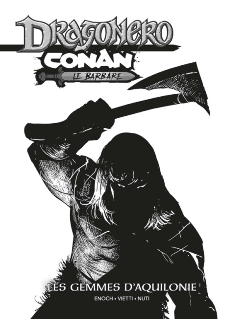 Conan / Dragonero - Edition N&B (VF)