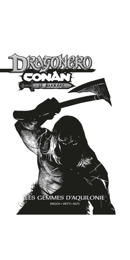 Conan / Dragonero - Edition N&B (VF)