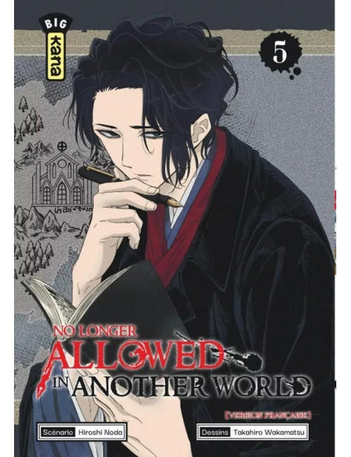 NO LONGER ALLOWED IN ANOTHER WORLD - TOME 5 (VF)