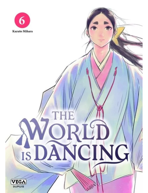 THE WORLD IS DANCING - TOME 6 (VF)