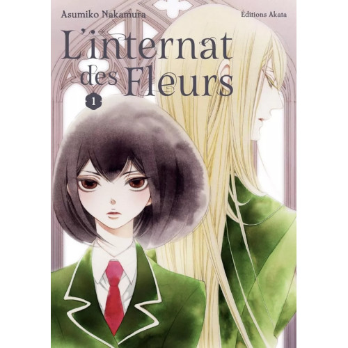 L'INTERNAT DES FLEURS - TOME 1 (VF)