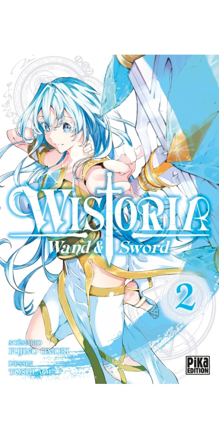 Wistoria - Wand and Sword T02 (VF)