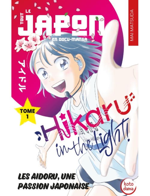 Hikaru in the light Tome 1 (VF)