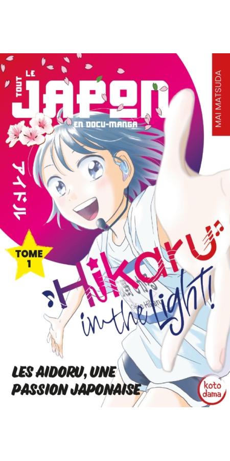 Hikaru in the light Tome 1 (VF)