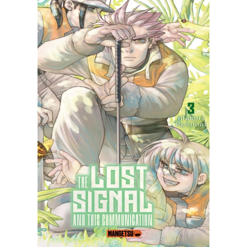 The Lost Signal & This Communication T03 (VF)