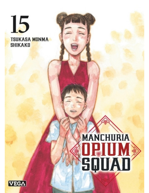 Manchuria Opium Squad Tome 15 (VF)