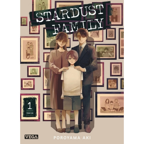 STARDUST FAMILY - TOME 1 (VF)