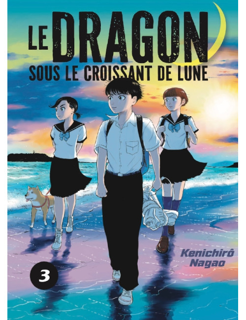 LE DRAGON SOUS LE CROISSANT DE LUNE VOL.3/7 (VF)