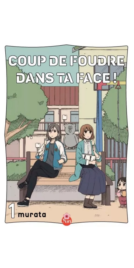 Coup de foudre dans ta face Vol.1 (VF)