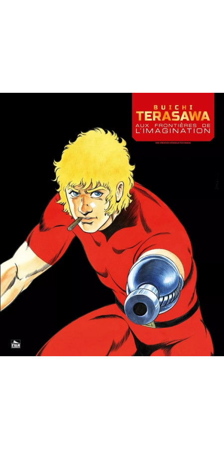 Buichi Terasawa - Aux frontières de l'imagination - Nouvelle édition Vol.1 (VF)