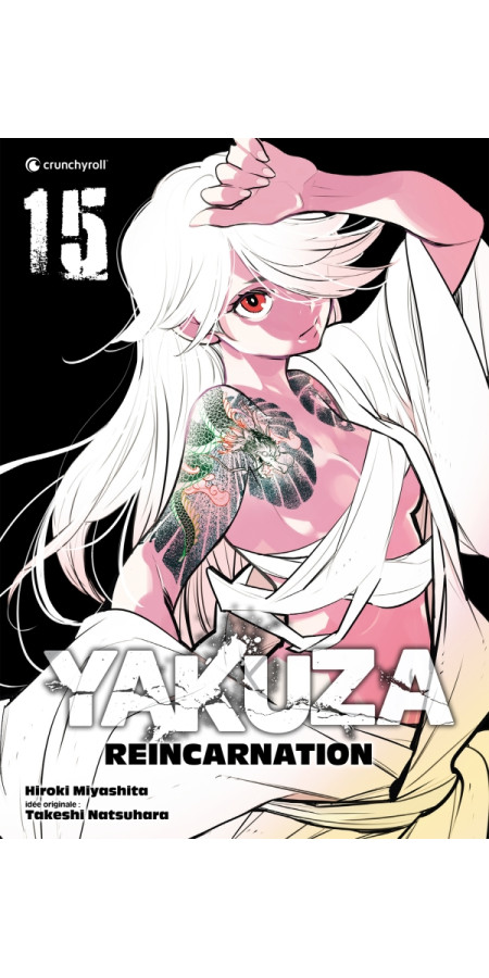 Yakuza Reincarnation Tome 15 (VF)