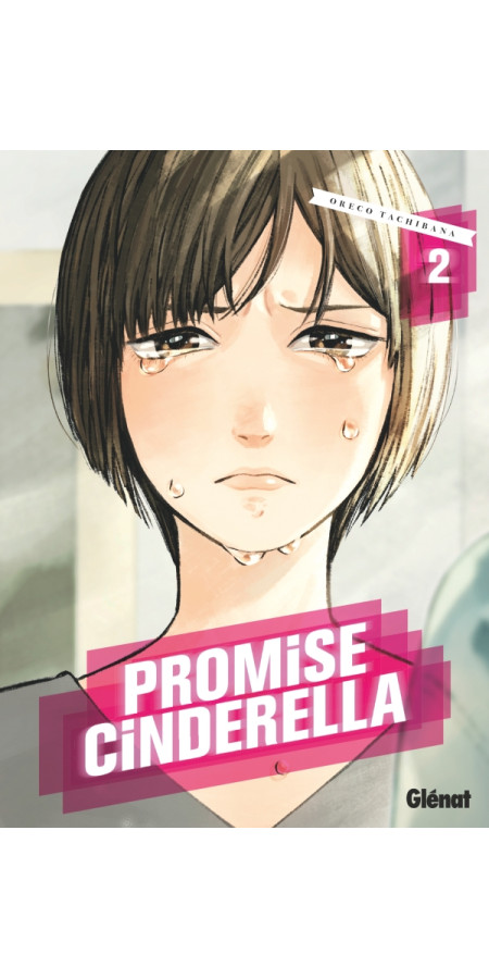 Promise Cinderella - Tome 02 (VF)