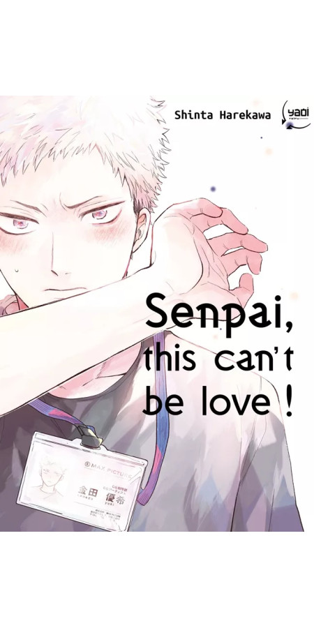 Senpai, this can’t be love ! Vol.1 (VF)