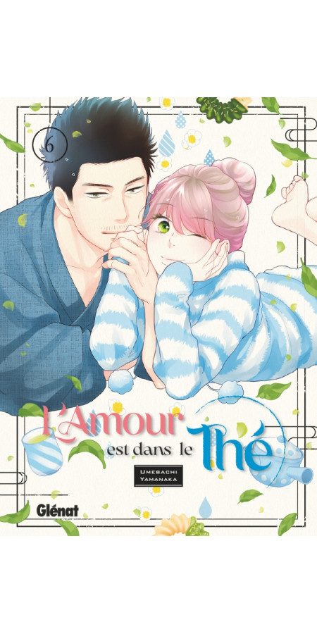 L'amour est dans le thé - Tome 06 (VF)