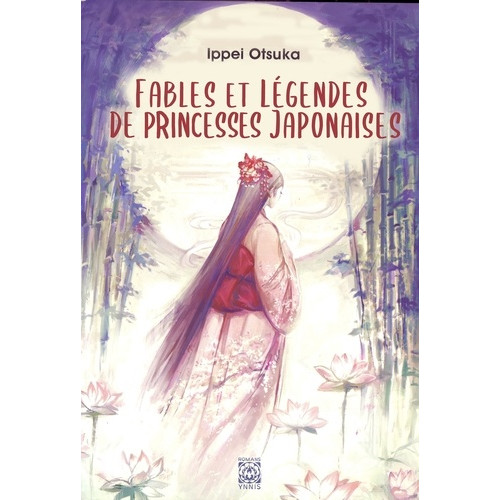 Fables et légendes de princesses japonaises (VF)