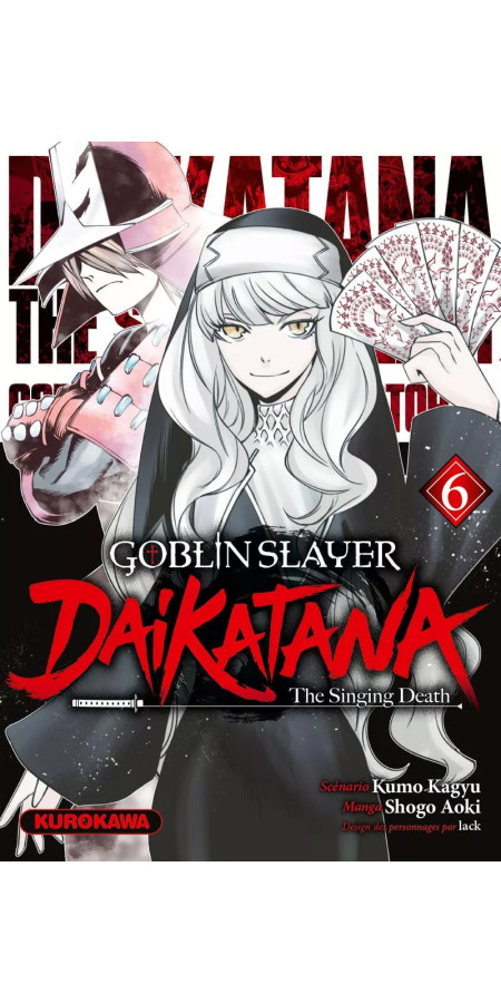 GOBLIN SLAYER DAIKATANA - TOME 6 (VF)