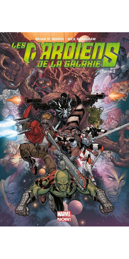 Les Gardiens de la galaxie Marvel Now Tome 3 (VF)