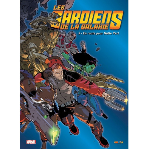 Les Gardiens de La Galaxie Tome 3 (VF)