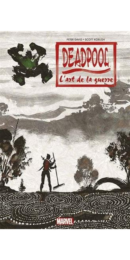 Deadpool L'Art de la guerre (VF)