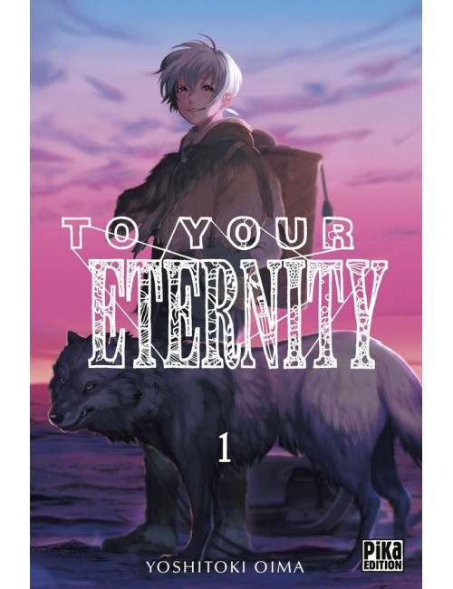 To your Eternity Volume 1 (VF)