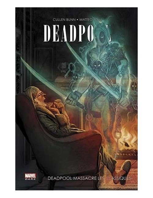 Deadpool massacre Les Classiques (VF)