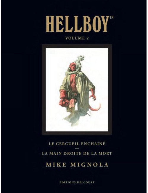 Hellboy Deluxe Volume II : Le cercueil enchaîné - La main droite de la mort (VF)