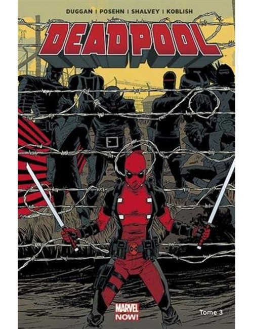 Deadpool Marvel Now Tome 3 (VF)