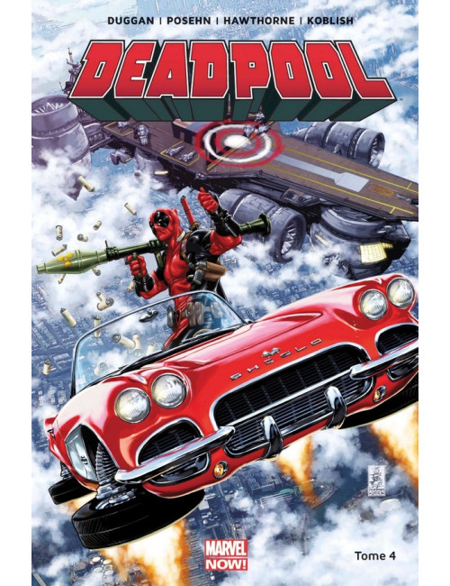 Deadpool Marvel Now Tome 4 (VF)