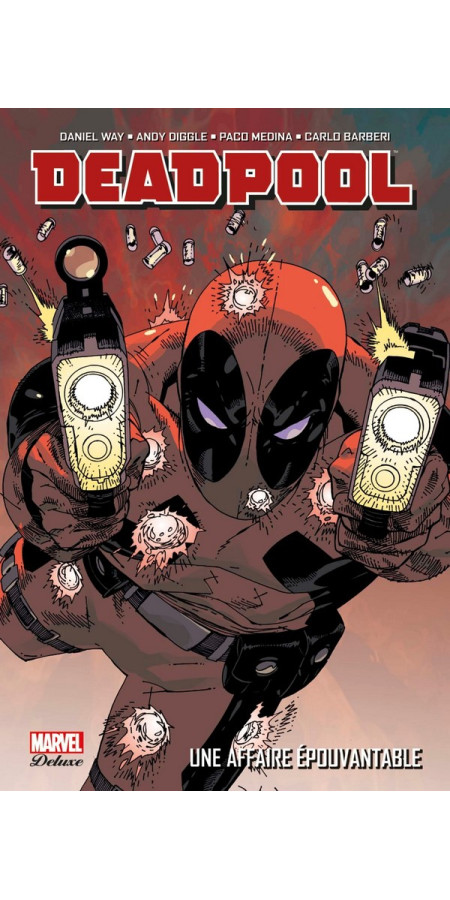 DEADPOOL TOME 1 : UNE AFFAIRE EPOUVANTABLE (VF)