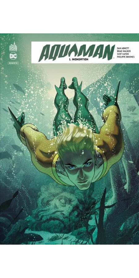 Aquaman Rebirth Tome 1 (VF)