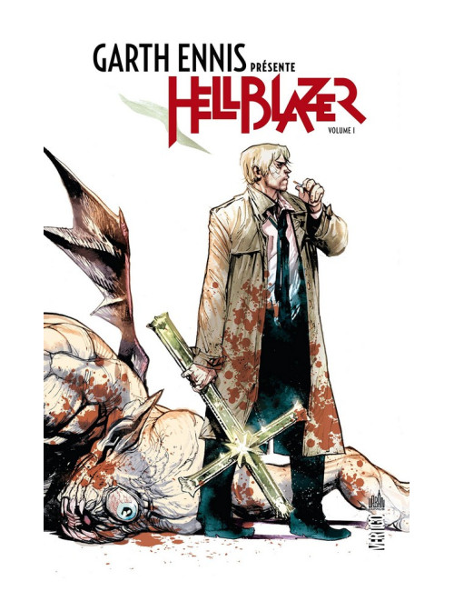 Garth Ennis présente Hellblazer Tome 1 (VF)